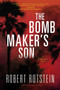 The Bomb Maker's Son (A Parker Stern Novel) by Robert Rotstein, 9781633880443