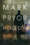 Hollow Man by Mark Pryor, 9781633880863
