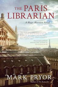The Paris Librarian (A Hugo Marston Novel) by Mark Pryor, 9781633881778