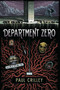 Department Zero by Paul Crilley, 9781633882010