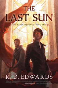 The Last Sun by K. D. Edwards, 9781633884236