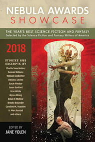 Nebula Awards Showcase 2018 by Jane Yolen, 9781633885042