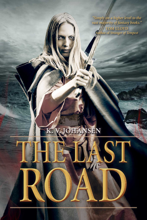 The Last Road by K. Johansen, 9781633885547