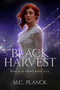 Black Harvest by M.C. Planck, 9781633885585