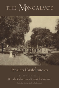 The Moncalvos by Enrico Castelnuovo, Gabriella Romani, Brenda Webster, 9781609405328