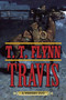 Travis (A Western Duo) by T. T. Flynn, 9781634504331