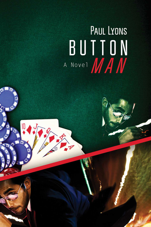 Button Man (A Novel) by Paul Lyons, 9781634505420