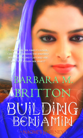 Building Benjamin (Naomi's Journey) by Barbara M. Britton, 9781611168839