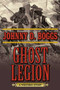 Ghost Legion (A Western Story) by Johnny D. Boggs, 9781634507431