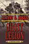 Ghost Legion (A Western Story) by Johnny D. Boggs, 9781634507431