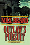 Outlaw's Pursuit (A Western Duo) by Max Brand, 9781634507592