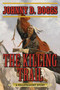 The Killing Trail (A Killstraight Story) by Johnny D. Boggs, 9781634507615