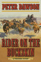 Rider on the Buckskin (A Western Story) by Peter Dawson, 9781634507639