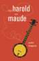 Harold and Maude by Colin Higgins, 9781613731260