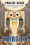 Stargate by Pauline Gedge, 9781613735084