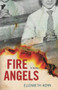 Fire Angels (A Novel) by Elizabeth Kern, 9781613736296