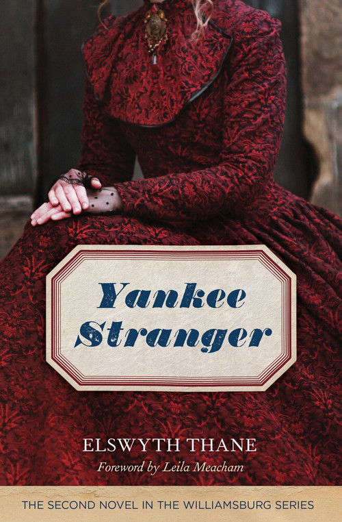 Yankee Stranger by Elswyth Thane, Leila Meacham, 9781613738160