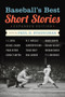 Baseball's Best Short Stories by Paul D. Staudohar, 9781613743768
