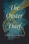 The Oyster Thief by Sonia Faruqi, 9781643132518