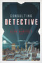 Consulting Detective by Alan Manifold, 9781618511225