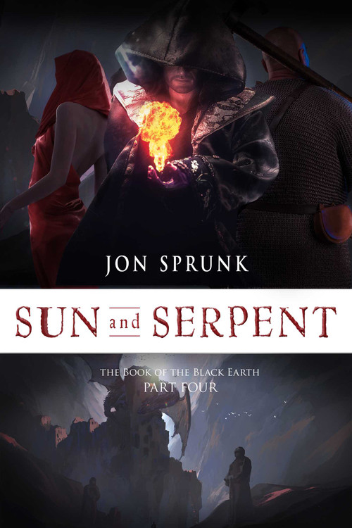 Sun and Serpent by Jon Sprunk, 9781645060024