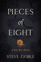 Pieces of Eight by Steve Goble, 9781645060369
