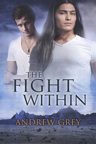 The Fight Within by Andrew Grey, 9781623804008