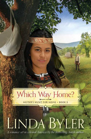 Which Way Home? (Hester's Hunt for Home, Book Two) by Linda Byler, 9781680991246