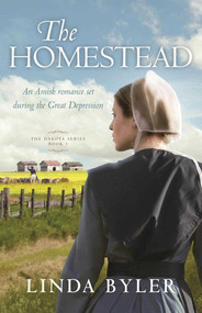 The Homestead (The Dakota Series, Book 1) by Linda Byler, 9781680992137