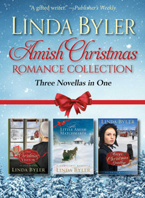 Amish Christmas Romance Collection (Three Novellas in One) by Linda Byler, 9781680993981