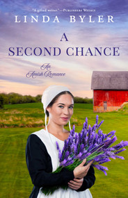 A Second Chance (An Amish Romance) by Linda Byler, 9781680994476