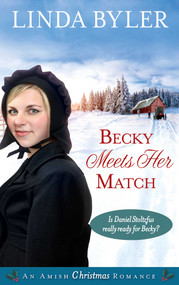Becky Meets Her Match (An Amish Christmas Romance) - 9781680995374 by Linda Byler, 9781680995374