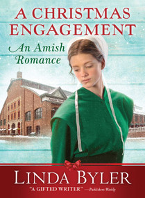 A Christmas Engagement (An Amish Romance) by Linda Byler, 9781680996210