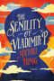 The Senility of Vladimir P. (A Novel) by Michael Honig, 9781681771564