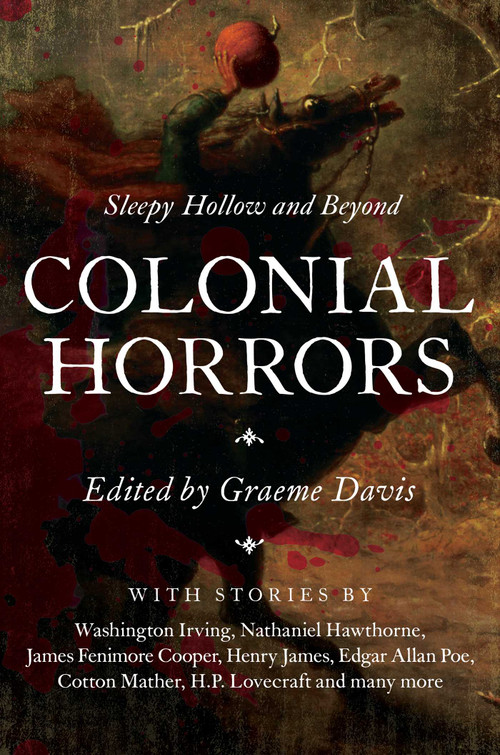 Colonial Horrors by Graeme Davis, 9781681775296