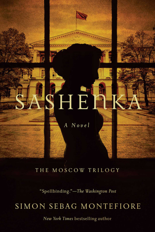 Sashenka by Simon Sebag Montefiore, 9781681779096