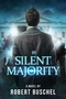 By Silent Majority by Robert  Buschel, 9781682610565
