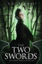 The Two Swords by S.C. Parris, 9781682610831