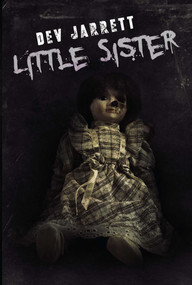 Little Sister by Dev Jarrett, 9781682611265