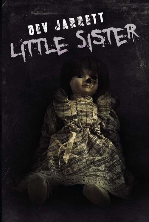Little Sister by Dev Jarrett, 9781682611265