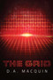 The Grid - 9781682611784 by D.A. MacQuin, 9781682611784