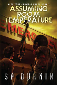 Assuming Room Temperature by SP Durnin, 9781682611821