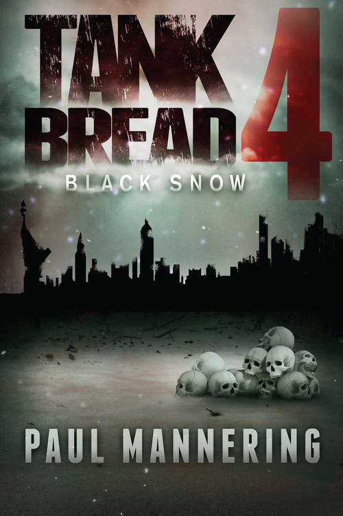 Tankbread 4 (Black Snow) by Paul Mannering, 9781682612231