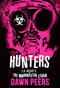 Hunters (A Morningstar Strain Novel) by Dawn Peers, Z.A. Recht, 9781682612316
