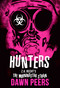 Hunters (A Morningstar Strain Novel) by Dawn Peers, Z.A. Recht, 9781682612316
