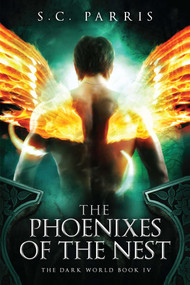 The Phoenixes of the Nest by S.C. Parris, 9781682612514