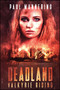 Deadland (Valkyrie Rising) by Paul Mannering, 9781682613191