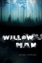 Willow Man by John Inman, 9781632163493