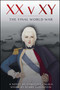 XX v XY (The Final World War) by Christina Cigala, Bobby Goldstein, 9781682614099