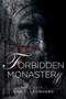 Forbidden Monastery by Sam C. Leonhard, 9781632167996
